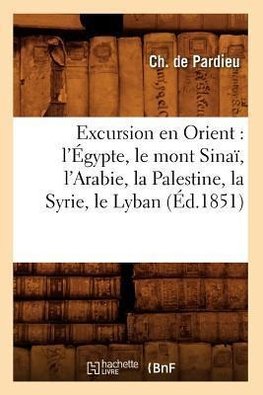 Excursion en Orient