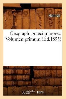 Geographi graeci minores. Volumen primum (Éd.1855)