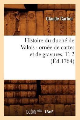 Histoire du duché de Valois