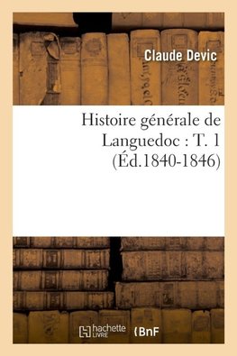 Histoire générale de Languedoc