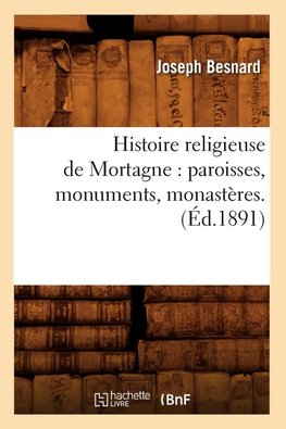 Histoire religieuse de Mortagne