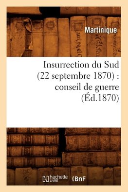 Insurrection du Sud (22 septembre 1870)