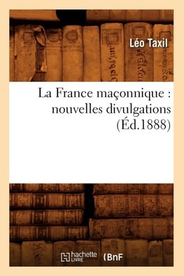 La France maçonnique