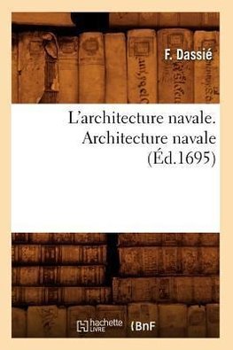 L'architecture navale. Architecture navale (Éd.1695)