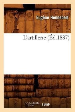 L'artillerie (Éd.1887)