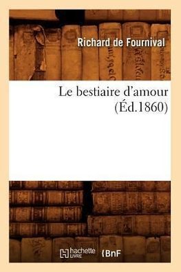 Le bestiaire d'amour (Éd.1860)
