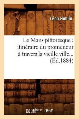 Le Mans pittoresque