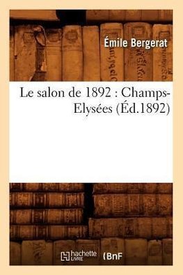 Le salon de 1892