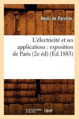 L'électricité et ses applications
