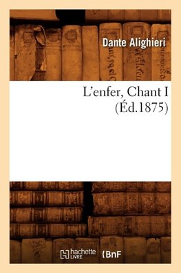 L'enfer, Chant I (Éd.1875)