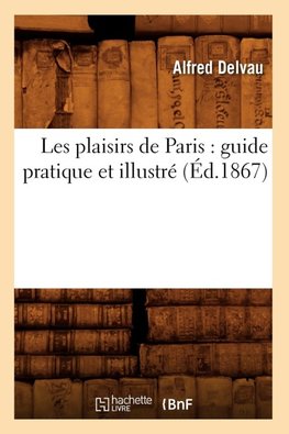 Les plaisirs de Paris