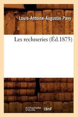 Les recluseries (Éd.1875)