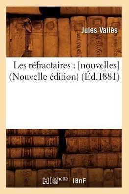 Les réfractaires