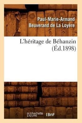 L'héritage de Béhanzin (Éd.1898)
