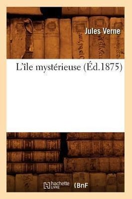 L'île mystérieuse (Éd.1875)