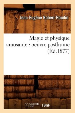 Magie et physique amusante