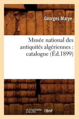 Musée national des antiquités algériennes
