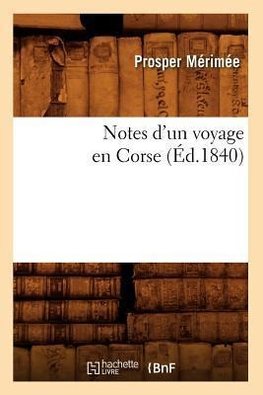 Notes d'un voyage en Corse (Éd.1840)