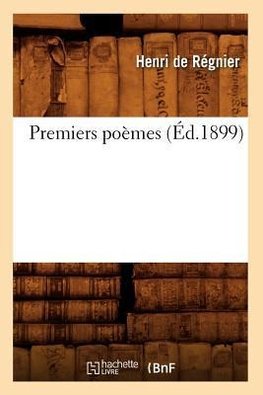 Premiers poèmes (Éd.1899)