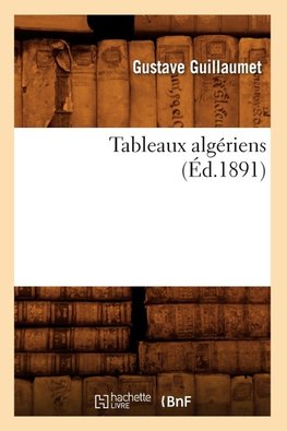 Tableaux algériens (Éd.1891)