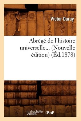 Abrégé de l'histoire universelle (Éd.1878)
