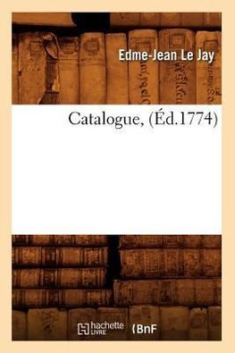 Catalogue, (Éd.1774)