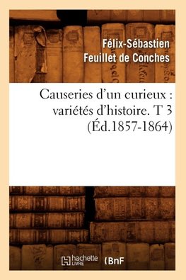 Causeries d'un curieux
