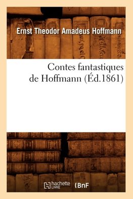 Contes fantastiques de Hoffmann (Éd.1861)
