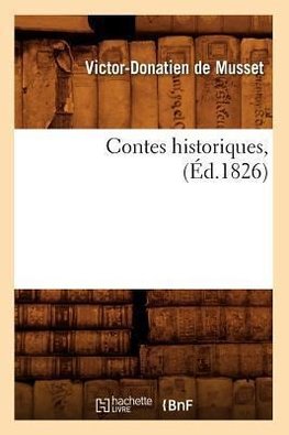 Contes historiques, (Éd.1826)