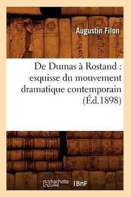 De Dumas à Rostand