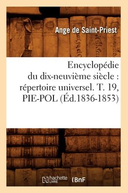Encyclopédie du dix-neuvième siècle