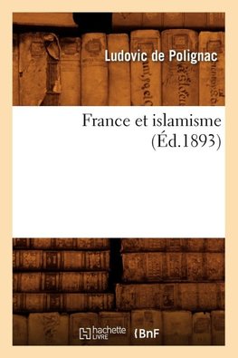 France et islamisme (Éd.1893)