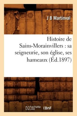 Histoire de Sains-Morainvillers