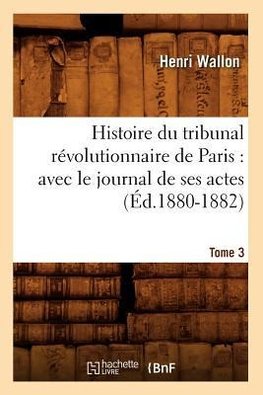 Histoire du tribunal révolutionnaire de Paris