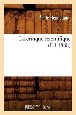 La critique scientifique (Éd.1888)