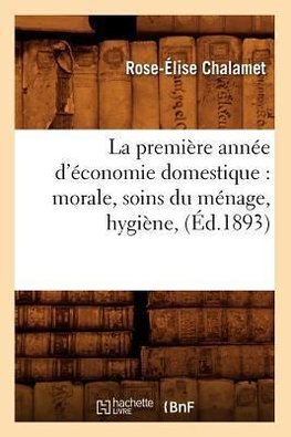 La première année d'économie domestique