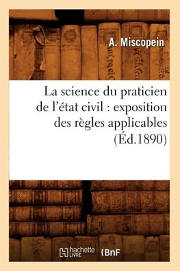 La science du praticien de l'état civil