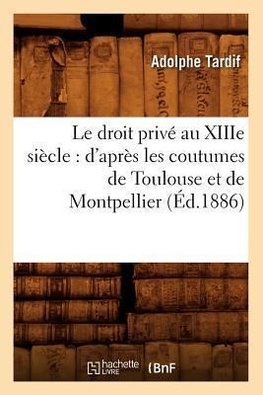 Le droit privé au XIIIe siècle