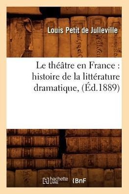 Le théâtre en France