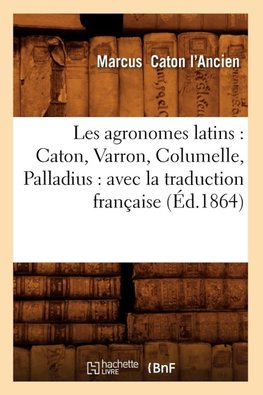 Les agronomes latins