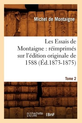 Les Essais de Montaigne