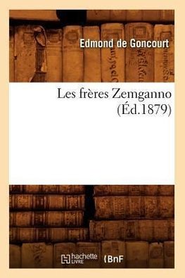 Les frères Zemganno (Éd.1879)