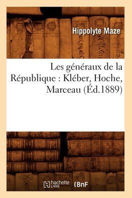 Les généraux de la République