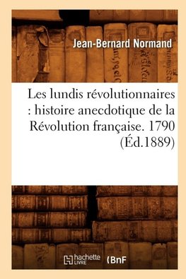 Les lundis révolutionnaires