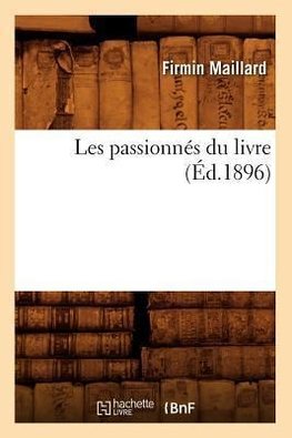 Les passionnés du livre (Éd.1896)