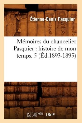 Mémoires du chancelier Pasquier