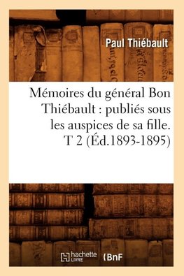 Mémoires du général Bon Thiébault