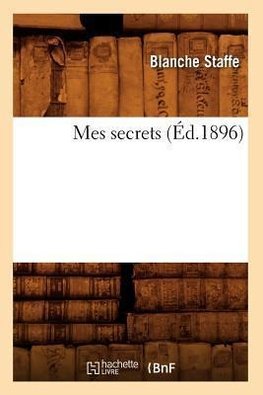 Mes secrets (Éd.1896)