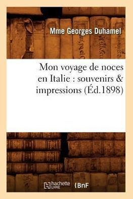 Mon voyage de noces en Italie
