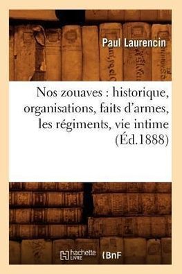 Nos zouaves